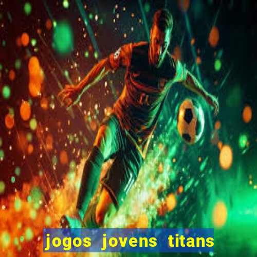 jogos jovens titans battle blitz